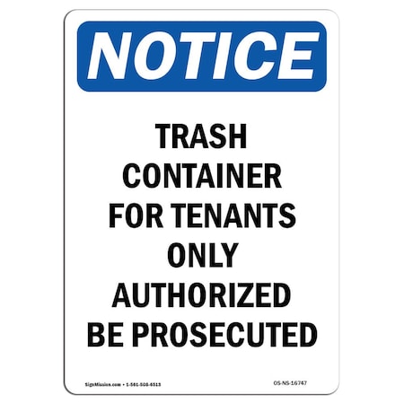 Signmission Safety Sign, OSHA Notice, 24" Height, NOTICE Trash Container For Tenants Only Sign, Portrait OS-NS-D-1824-V-16747